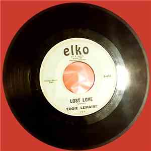 Eddie Lemaire - Gotta Get With It / Lost Love