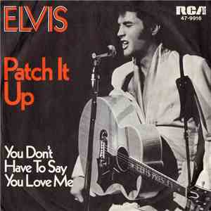 Elvis Presley - Patch It Up