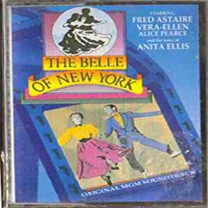 Fred Astaire - The Belle Of New York (Recorded Directly From The Sound Track Of The M-G-M Technicolor Musical)