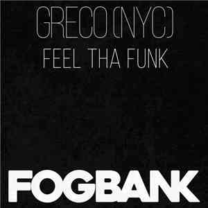 Greco (NYC) - Feel Tha Funk
