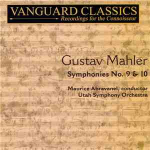 Gustav Mahler, Maurice Abravanel, Utah Symphony Orchestra - Symphonies No. 9 & 10