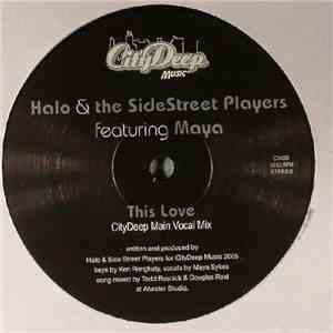 Halo & The Sidestreet Players Featuring Maya - This Love
