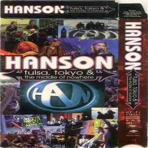 Hanson - Tulsa, Tokyo & The Middle Of Nowhere
