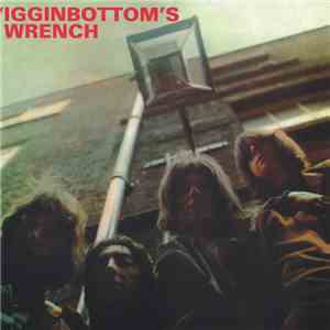 'Igginbottom - 'Igginbottom's Wrench