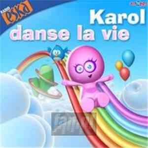 Karol  - Danse La Vie