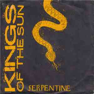 Kings Of The Sun - Serpentine