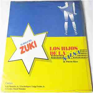 Los Hijos de la Salsa de Puerto Rico - El Baile Del Zuki