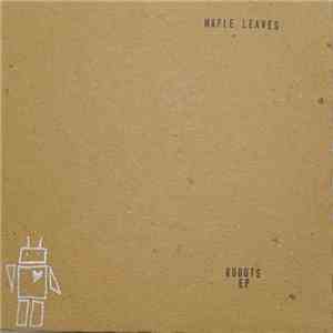 Maple Leaves - Robots EP