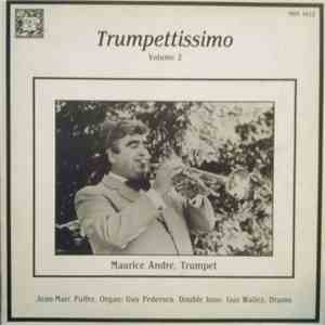 Maurice André - Trompettissimo Volume 2
