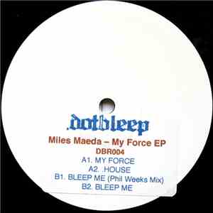 Miles Maeda - My Force EP