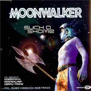 Moonwalker - Such A Shame