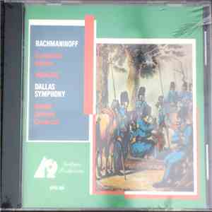 Rachmaninoff, Dallas Symphony Orchestra, Donald Johanos - Symphonic Dances / Vocalise