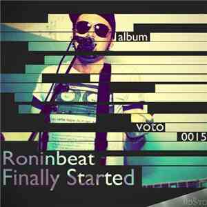 RoninBeat - Finally Started