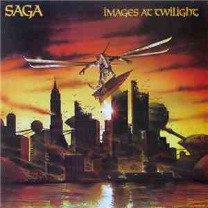 Saga  - Images At Twilight