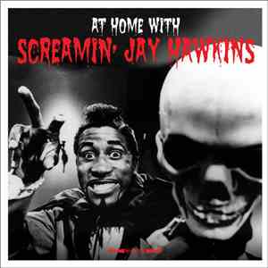 Screamin' Jay Hawkins - At Home With Screamin' Jay Hawkins
