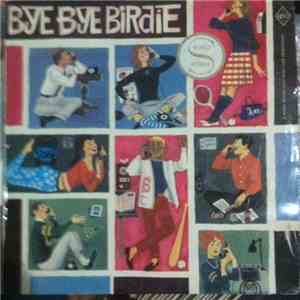 Sid James, Joyce Blair, Peter Gilmore, Dean Rogers  - Bye, Bye Birdie