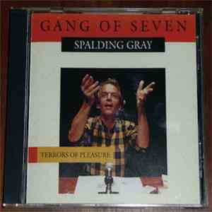 Spalding Gray - Terrors Of Pleasure