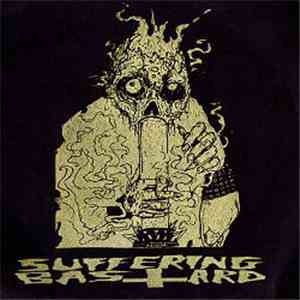 Suffering Bastard / Twodeadsluts Onegoodfuck - Suffering Bastard / Twodeadsluts Onegoodfuck
