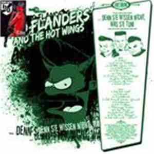Ted Flanders & The Hot Wings AKA Thee Flanders - ... Denn Sie Wissen Nicht Was Sie Tun!