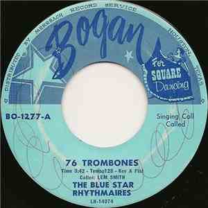 The Blue Star Rhythmaires - 76 Trombones