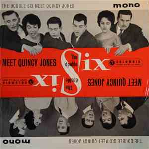 The Double Six - The Double Six Meets Quincy Jones
