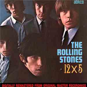 The Rolling Stones - 12X5