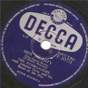 The Stargazers With Johnny Gray And His Band Of The Day - Hot Diggity (Dog Ziggity Boom) / Rockin' And Rollin'