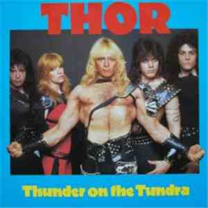 Thor  - Thunder On The Tundra