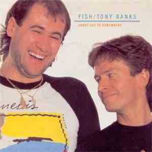 Tony Banks / Fish - Shortcut To Somewhere