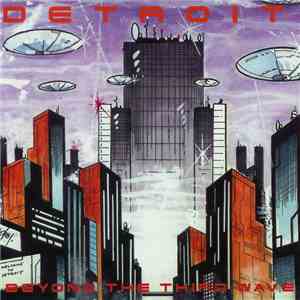 Various - Detroit: Beyond The Third Wave