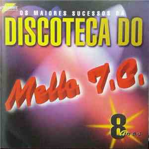 Various - Discoteca do Mello T.C. 8 Anos
