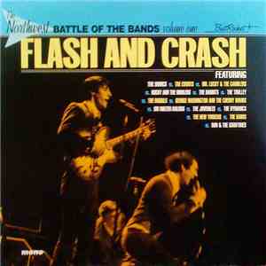 Various - Flash And Crash (The Northwest Battle Of The Bands Volume One)