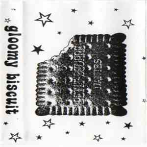 Various - Gloomy Biscuit II