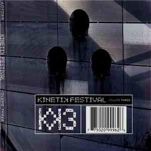 Various - Kinetik Festival Volume Three