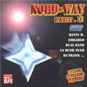 Various - Nord-Way Part 3 (Le Compilation Du Grand Nord)