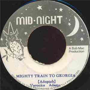 Veronica Adams - Mighty Train To Georgia