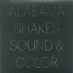 Alabama Shakes - Sound & Color