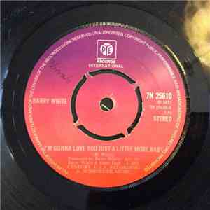 Barry White - I'm Gonna Love You Just A Little More Baby