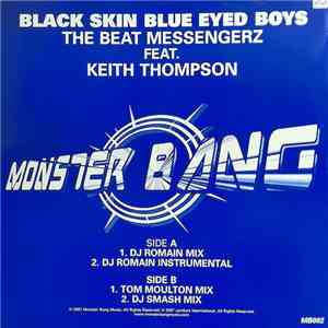 Beat Messengerz,The Feat. Keith Thompson - Black Skin Blue Eyed Boys