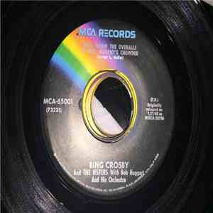 Bing Crosby, The Jesters, Bob Haggart - It's The Same Old Shillelagh/Who Threw The Overalls In Mrs. Murphy's Chowder