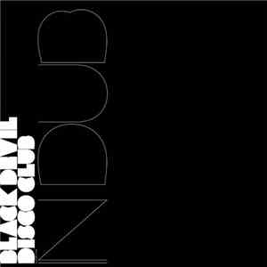 Black Devil Disco Club - Black Devil In Dub