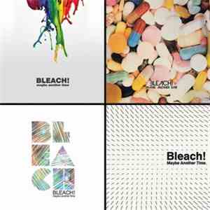 Bleach  - Maybe Another Time