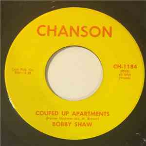 Bobby Shaw - Couped Up Apartments