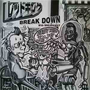 レッドキング - Break Down With Breakaway