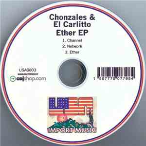 Chonzales & El Carlitto - Ether EP