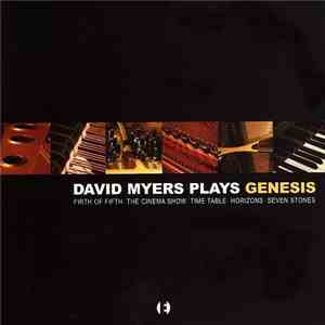 David Myers  - David Myers Plays Genesis