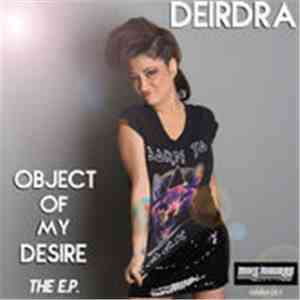 Deirdra - Object Of My Desire-The E.P.
