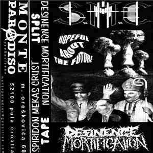 Desinence Mortification / S.m.c.  - Hopeful About The Future