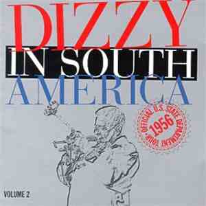 Dizzy Gillespie - Dizzy In South America Vol. 2