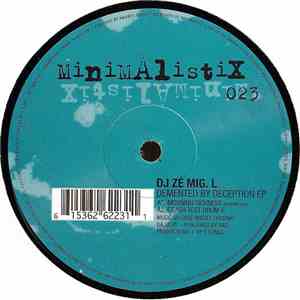 DJ Ze Mig L - Demented By Deception EP